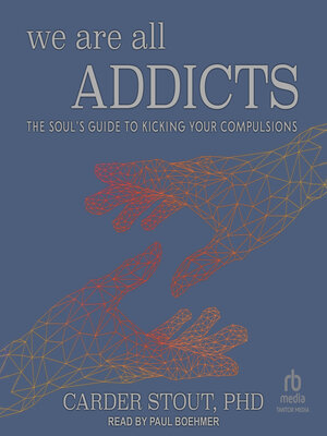 cover image of We Are All Addicts